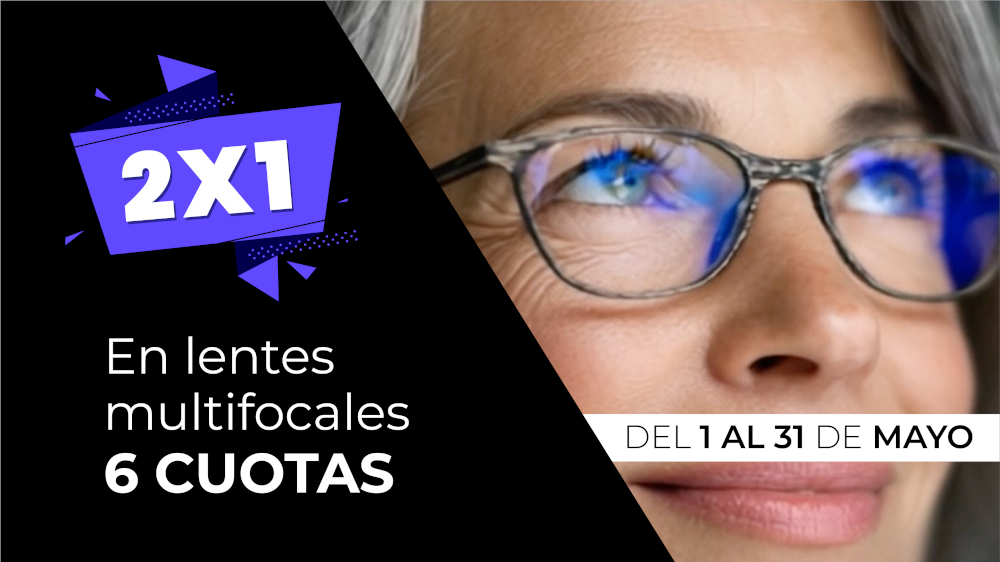 2 x 1 en lentes multifocales y 6 Cuotas